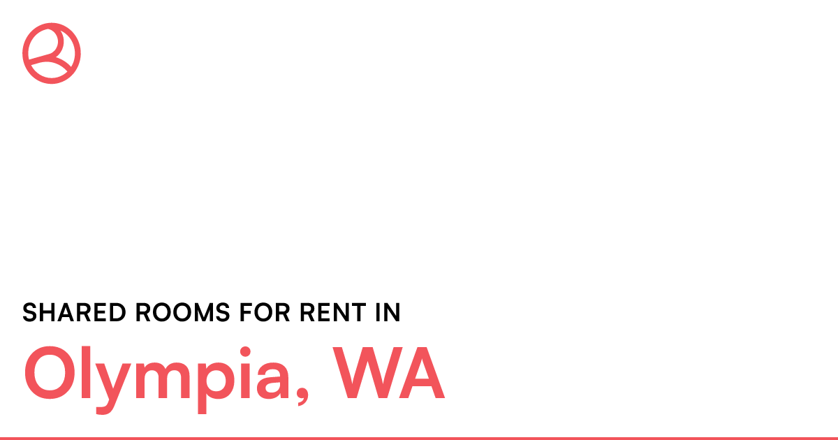 Olympia, WA Shared rooms for rent