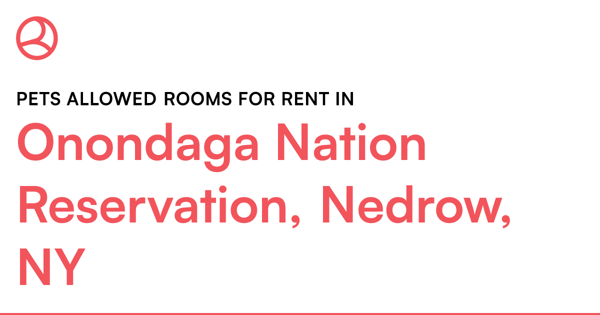 Onondaga Nation Reservation, Nedrow, NY Pets allowed...