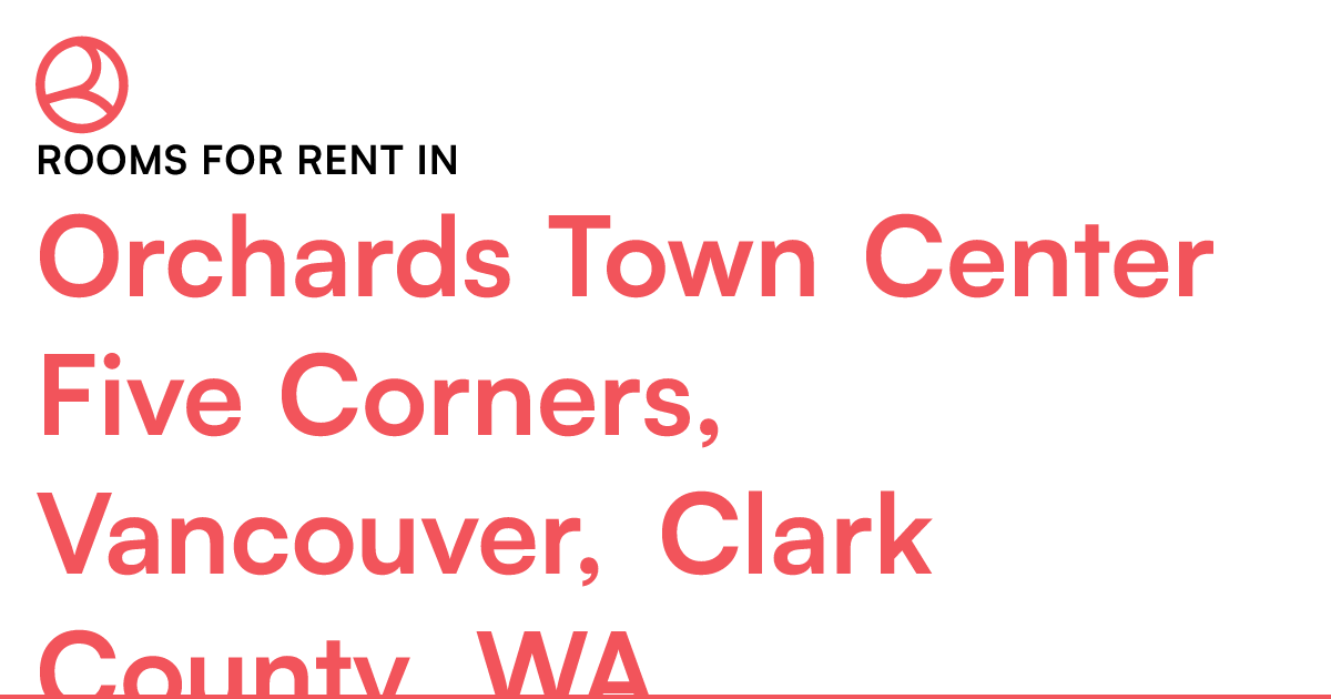 Orchards Town Center Five Corners, Vancouver, Clark C...