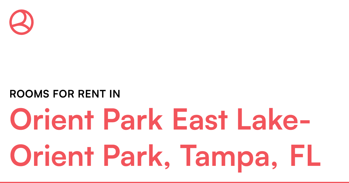 Orient Park East Lake-Orient Park, Tampa, FL Rooms fo... – Roomies.com