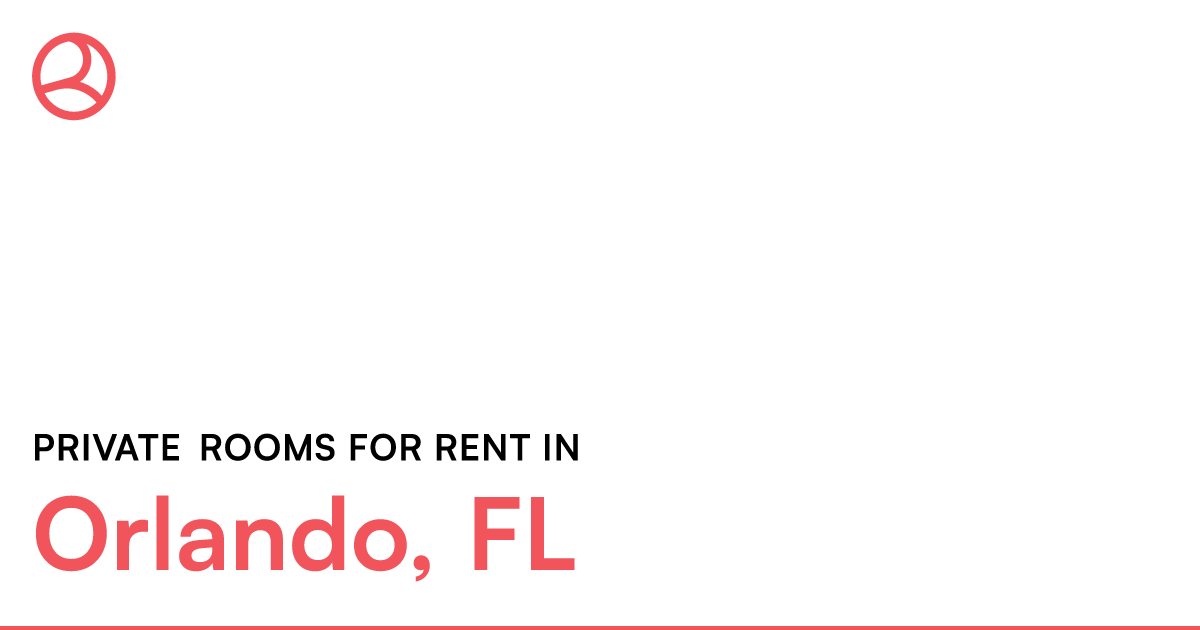 Rooms For Rent In Orlando Area