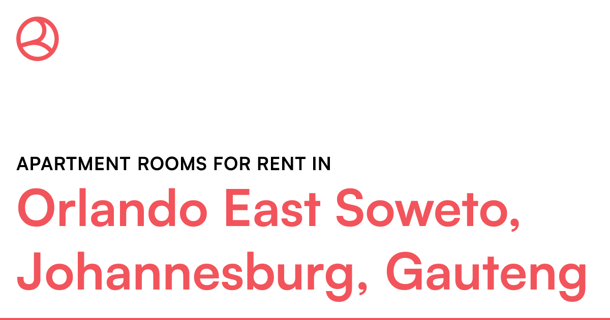 Orlando East Soweto, Johannesburg, Gauteng Apartmen... Roomies.co.za