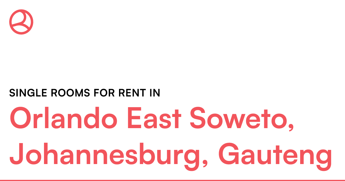 Orlando East Soweto, Johannesburg, Gauteng Single r... – Roomies.co.za