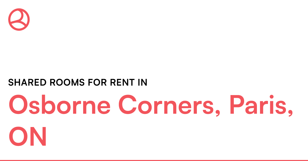 Osborne Corners, Paris, ON Shared rooms for rent Roomies.ca