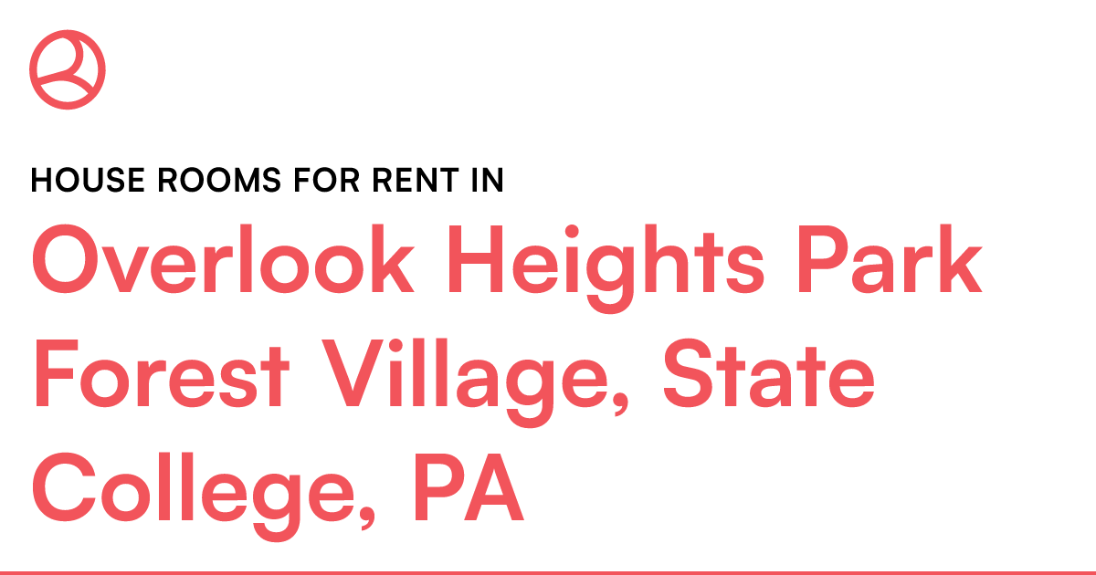 Overlook Heights Park Forest Village, State College,...