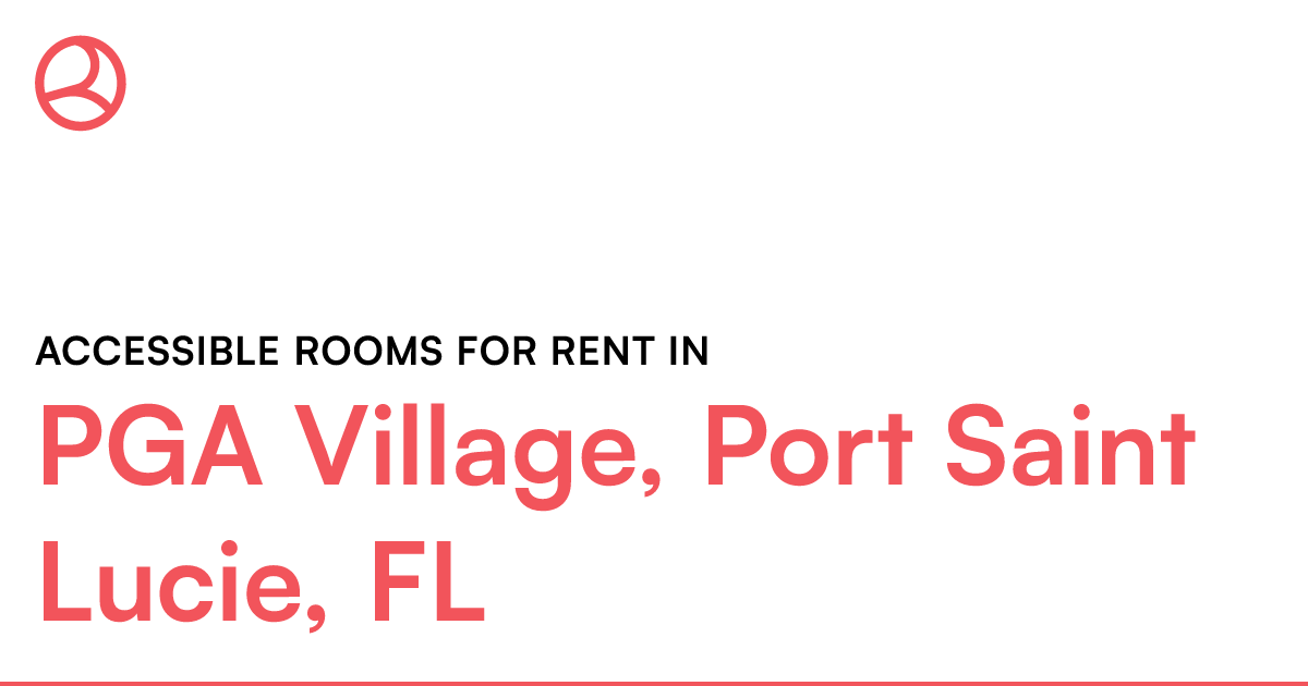 PGA Village, Port Saint Lucie, FL Accessible rooms fo...