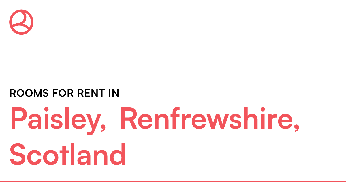 Paisley, Renfrewshire, Scotland Rooms for Rent Roomies.co.uk
