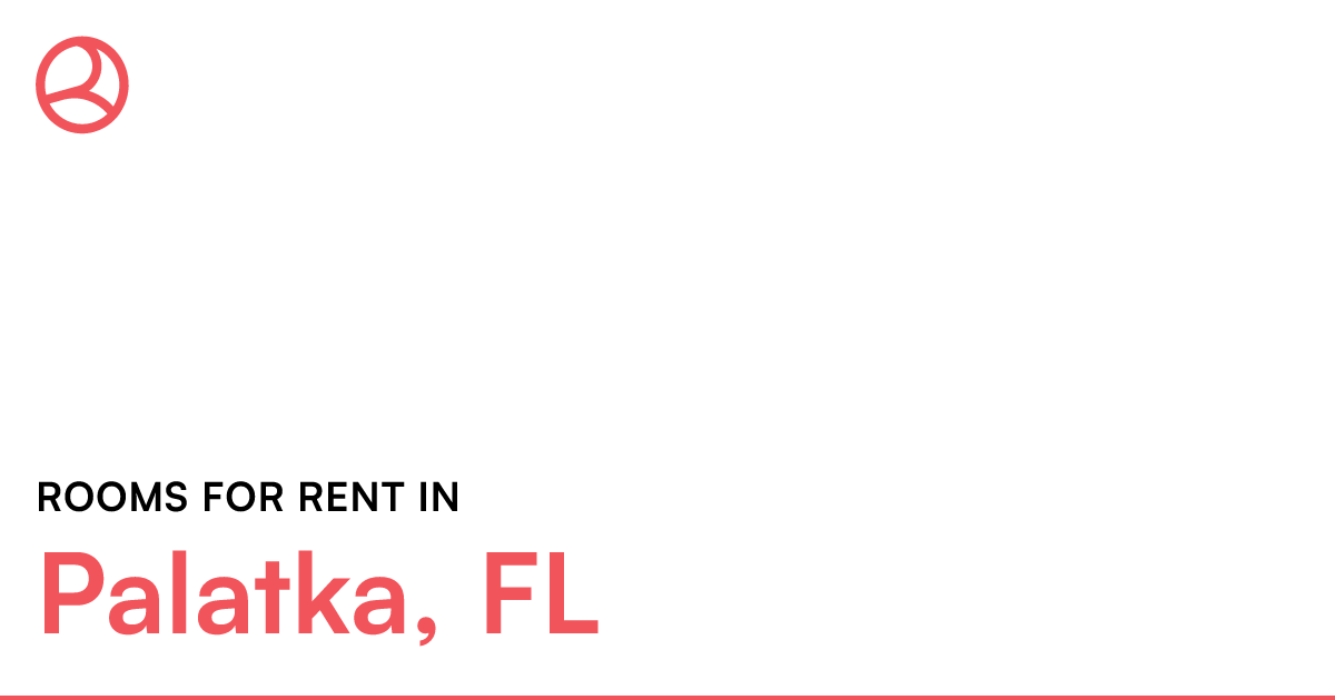 Palatka, FL Rooms for Rent