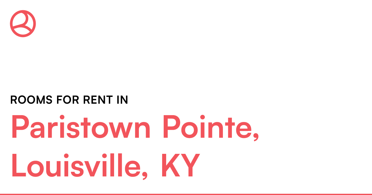 Paristown Pointe, Louisville, KY Rooms for Rent