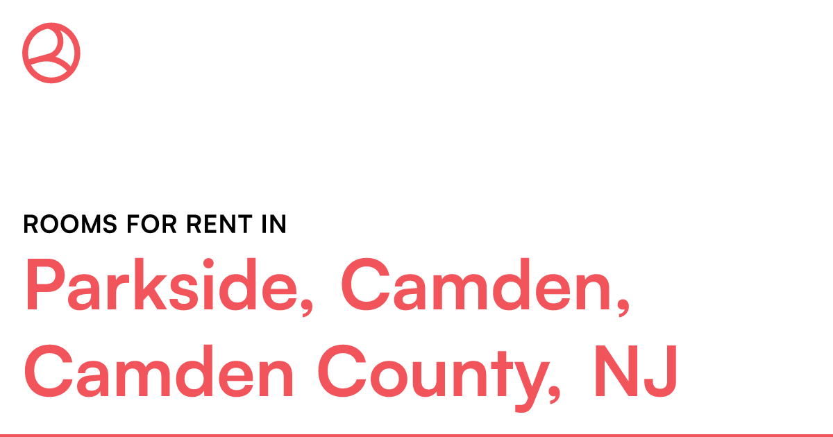 Parkside, Camden, Camden County, NJ Rooms for Rent – Roomies.com