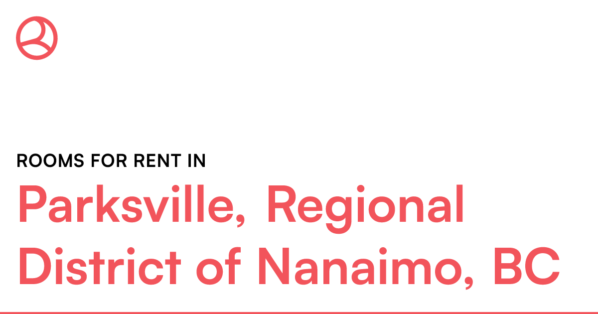 Parksville, Regional District of Nanaimo, BC Rooms for... Roomies.ca