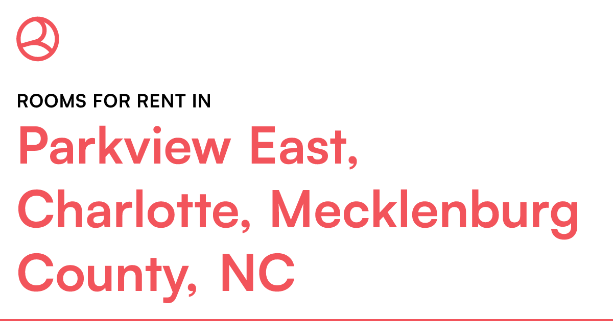 Parkview East, Charlotte, Mecklenburg County, NC Room...