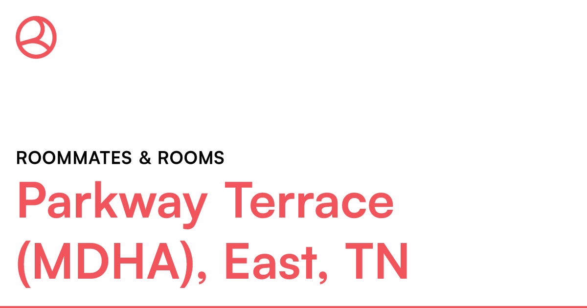 Parkway Terrace (mdha), East, Tn Roommates & Rooms – Roomies.com