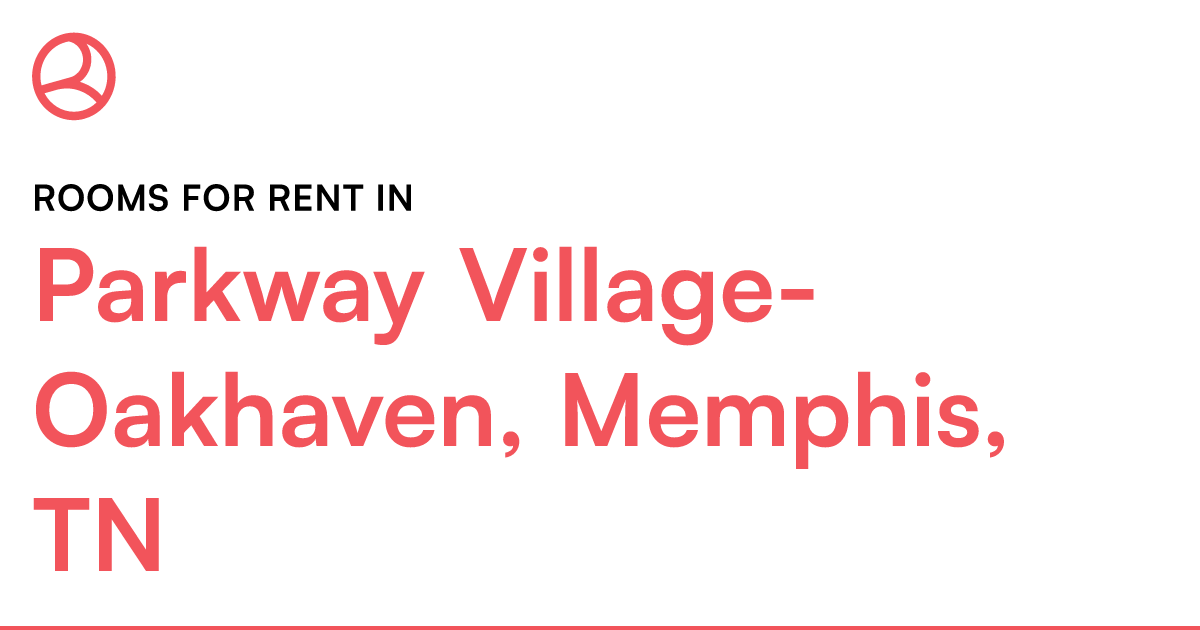 Parkway Village-Oakhaven, Memphis, TN Rooms for Rent – Roomies.com