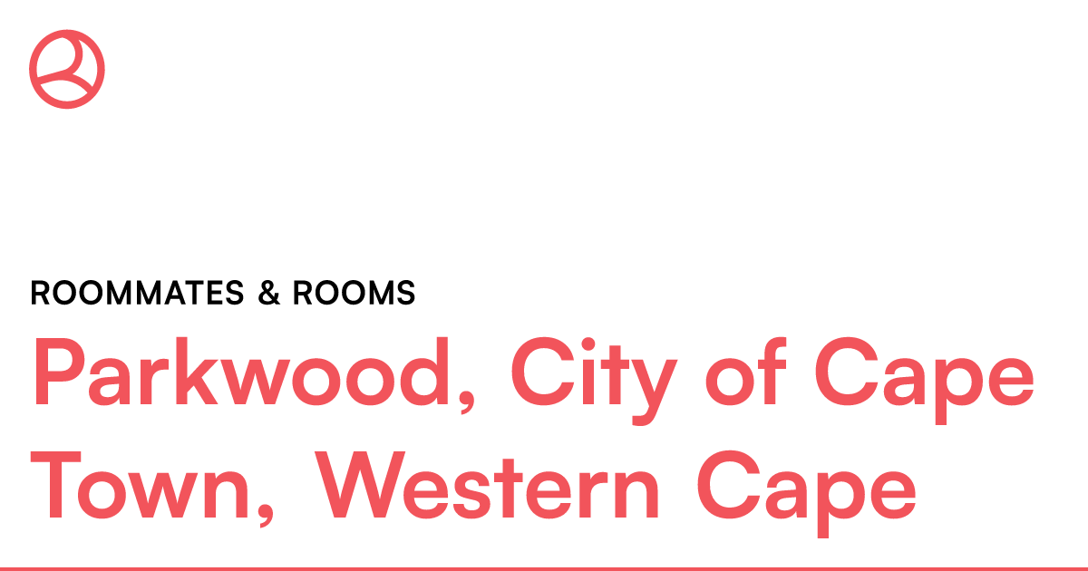 Parkwood, City Of Cape Town, Western Cape Roommates – Roomies.co.za