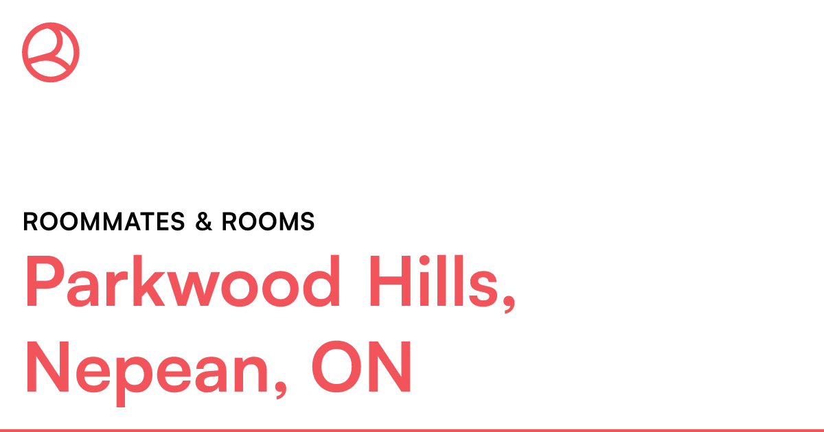 Parkwood Hills, Nepean, ON Roommates & rooms – Roomies.ca