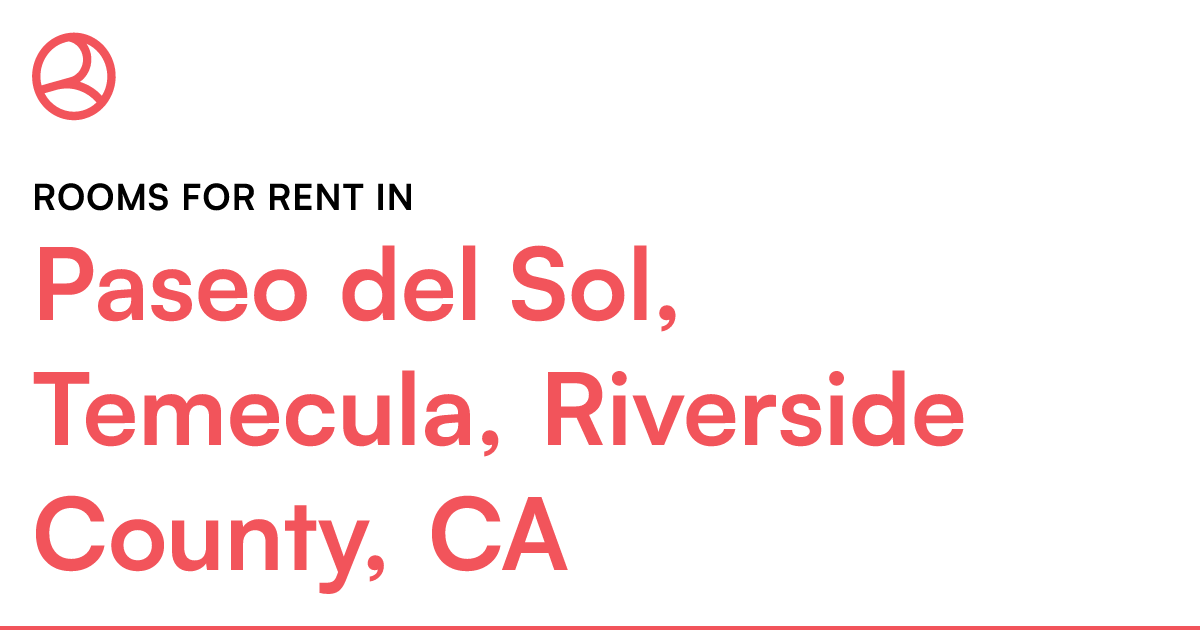 Paseo del Sol, Temecula, Riverside County, CA Rooms f...