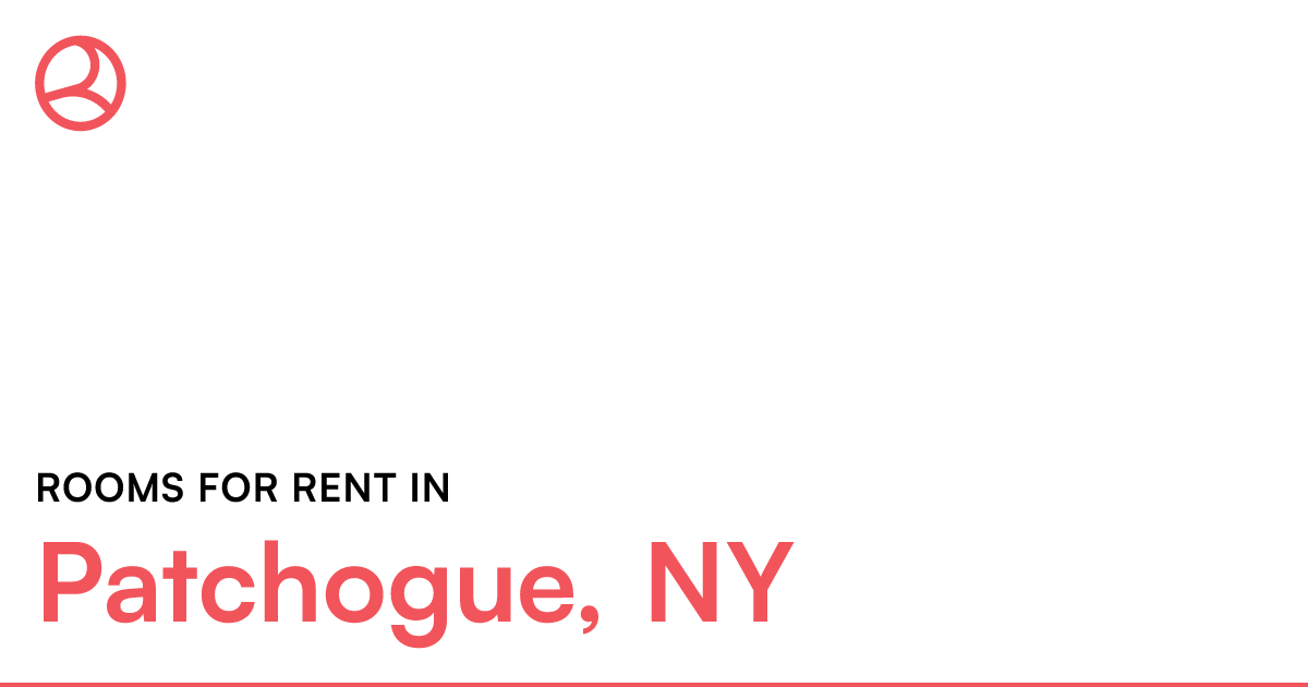 Patchogue, NY Rooms for Rent