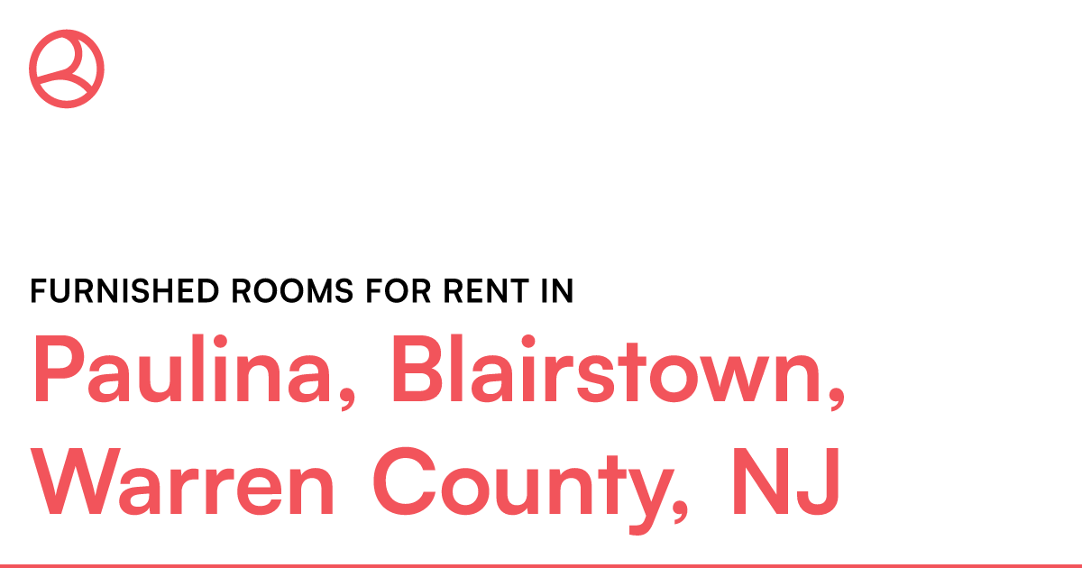 Paulina, Blairstown, Warren County, NJ Furnished room... – Roomies.com