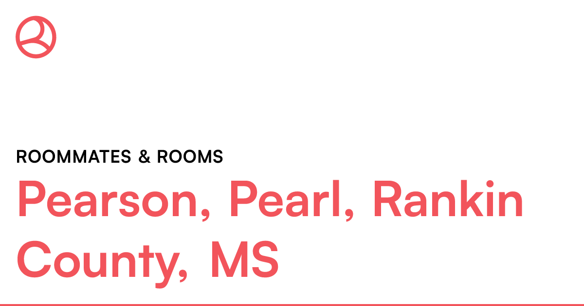 Pearson, Pearl, Rankin County, MS Roommates & rooms