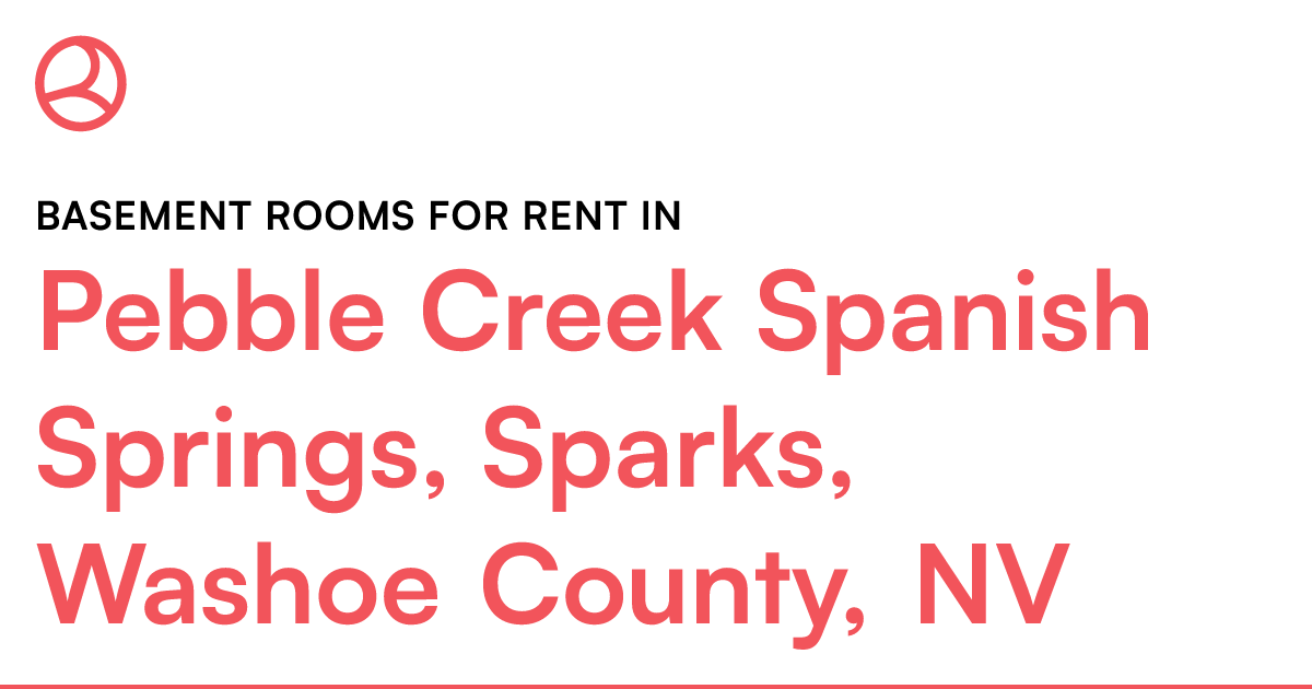 Pebble Creek Spanish Springs, Sparks, Washoe County,...