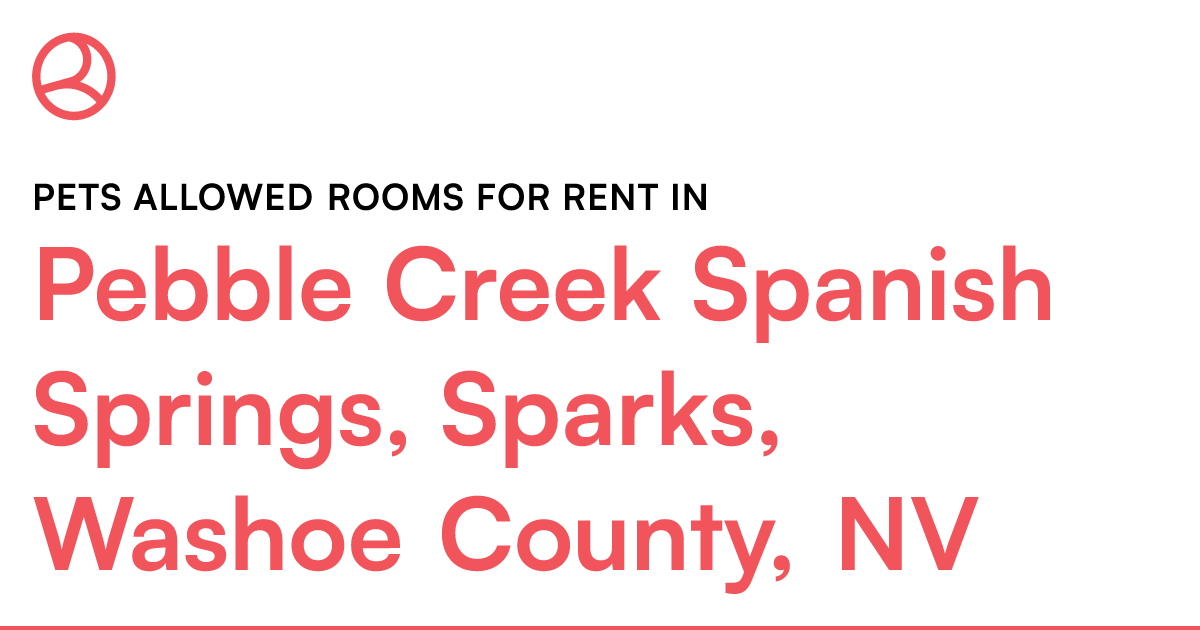 Pebble Creek Spanish Springs, Sparks, Washoe County,...