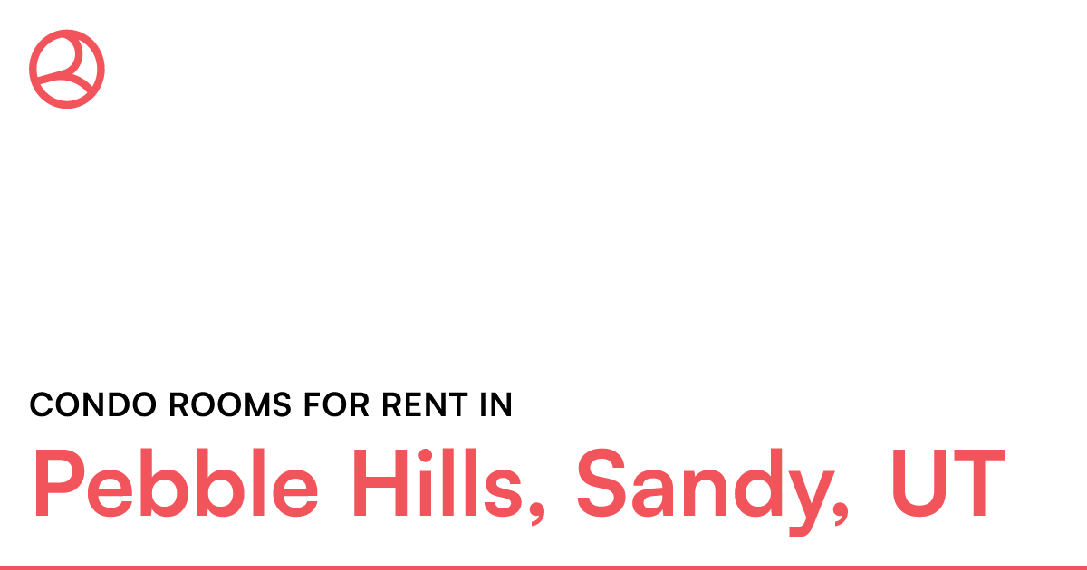 Pebble Hills, Sandy, UT Condo rooms for rent