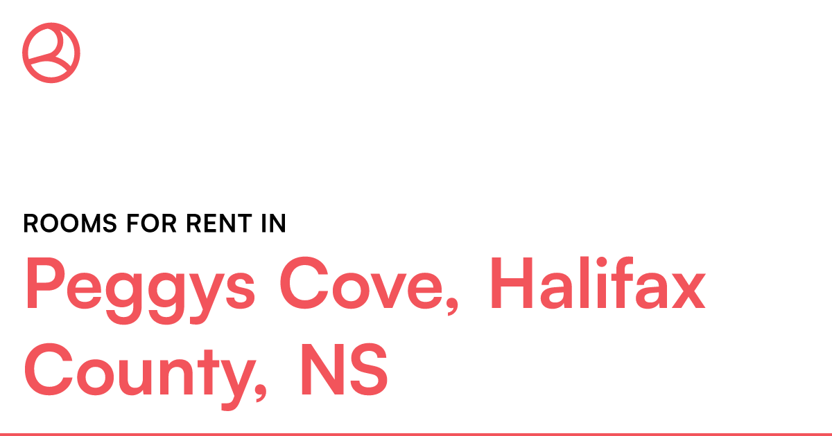 Peggys Cove, Halifax County, NS Rooms for Rent – Roomies.ca