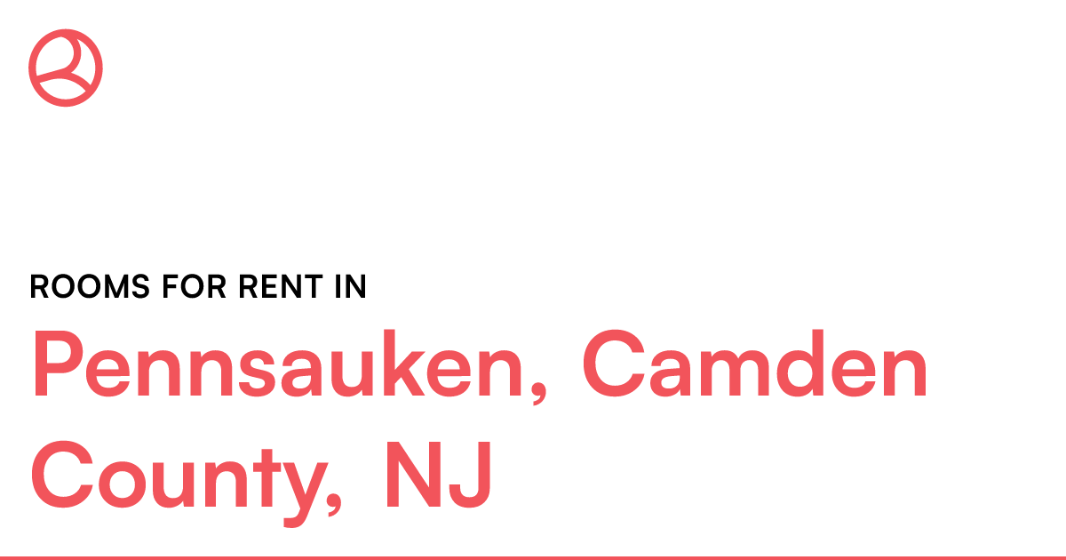 Pennsauken, Camden County, NJ Rooms for Rent