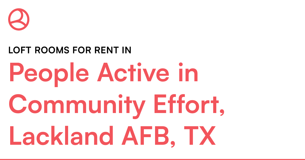 People Active in Community Effort, Lackland AFB, TX L...