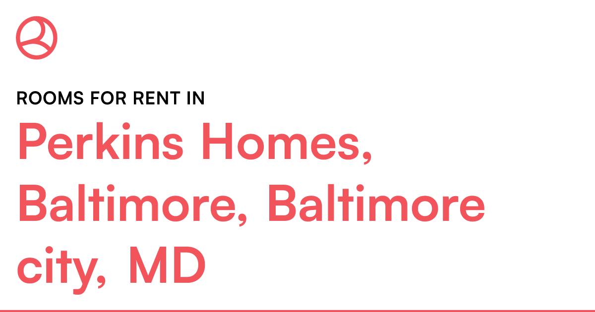 Perkins Homes, Baltimore, Baltimore city, MD Rooms fo... – Roomies.com