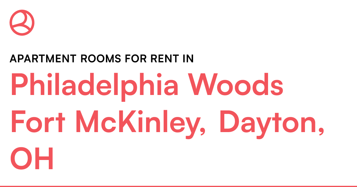 Philadelphia Woods Fort McKinley, Dayton, OH Apartmen...