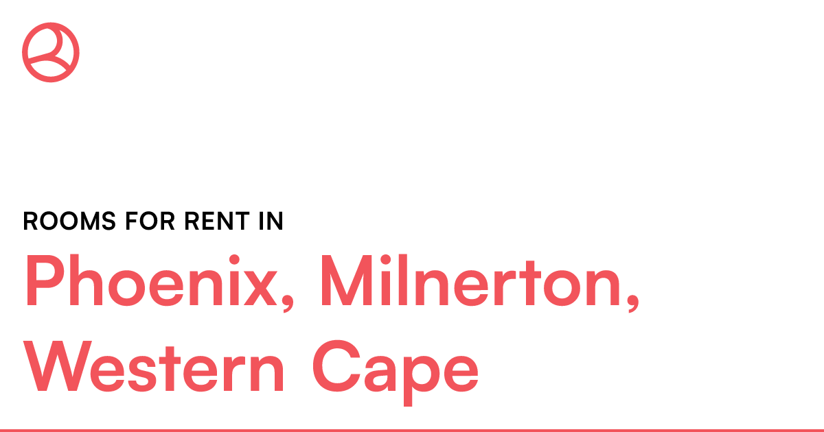 Phoenix, Milnerton, Western Cape Rooms for Rent Roomies.co.za