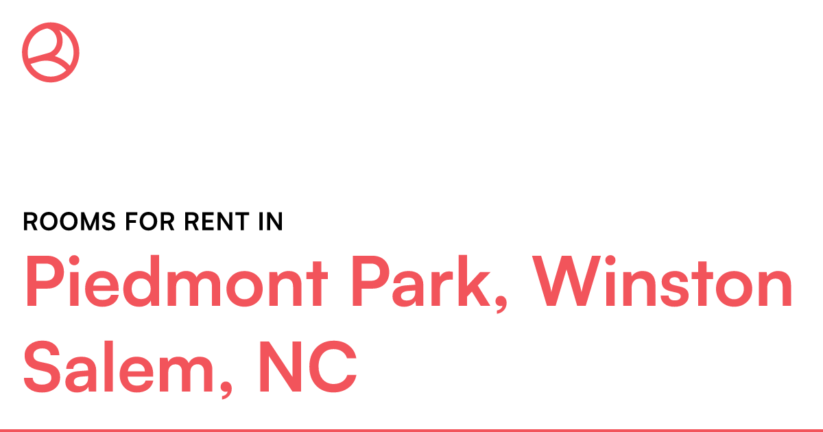 Piedmont Park, Winston Salem, NC Rooms for Rent