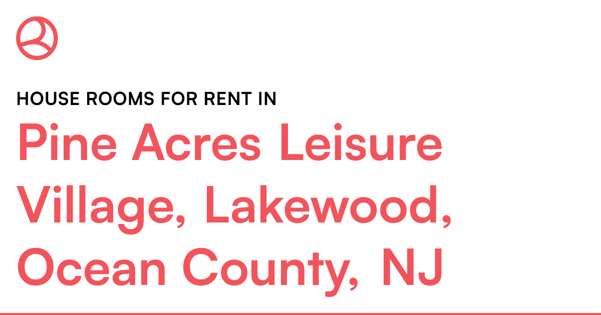 Pine Acres Leisure Village, Lakewood, Ocean County, N...