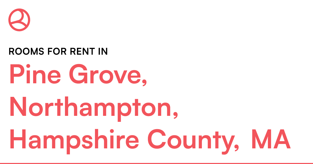 Pine Grove, Northampton, Hampshire County, MA Rooms f...