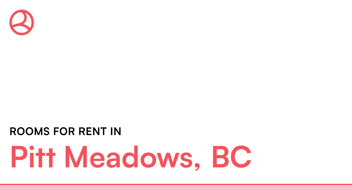 Pitt Meadows, BC Rooms for Rent Roomies.ca