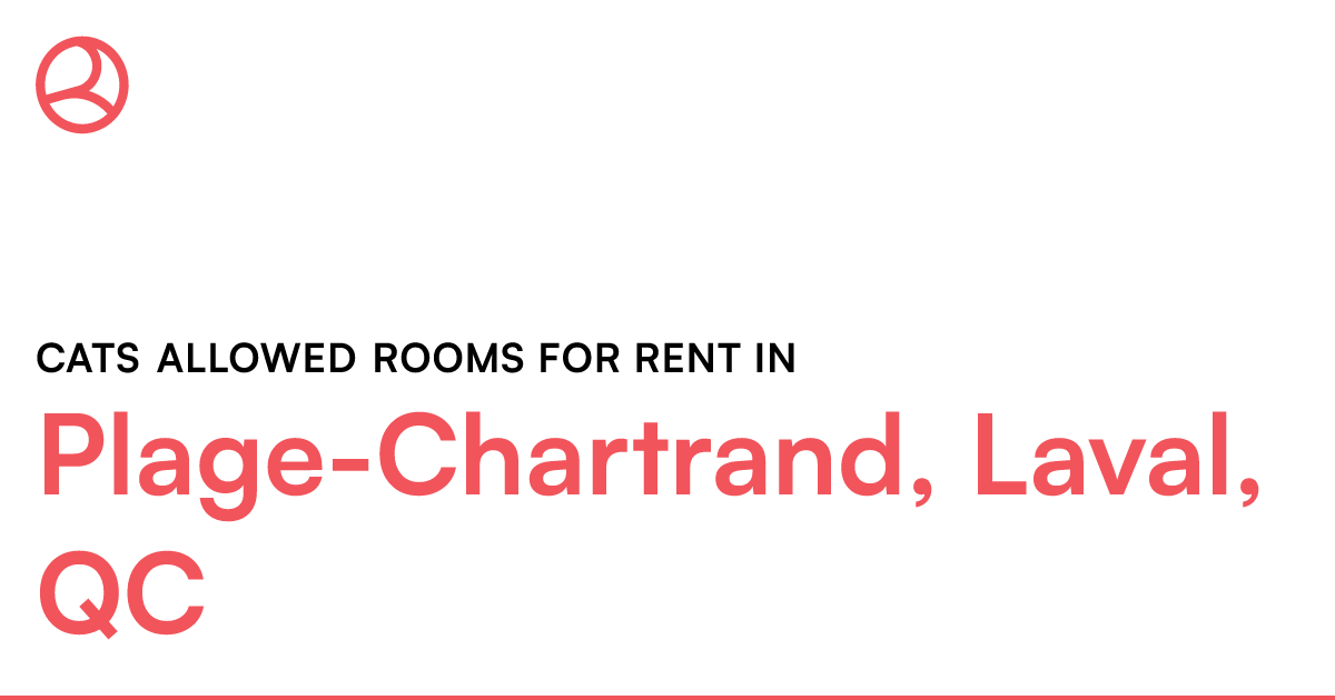 PlageChartrand, Laval, QC Cats allowed rooms for rent Roomies.ca