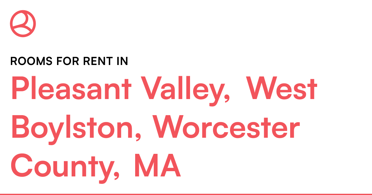 Pleasant Valley, West Boylston, Worcester County, MA...