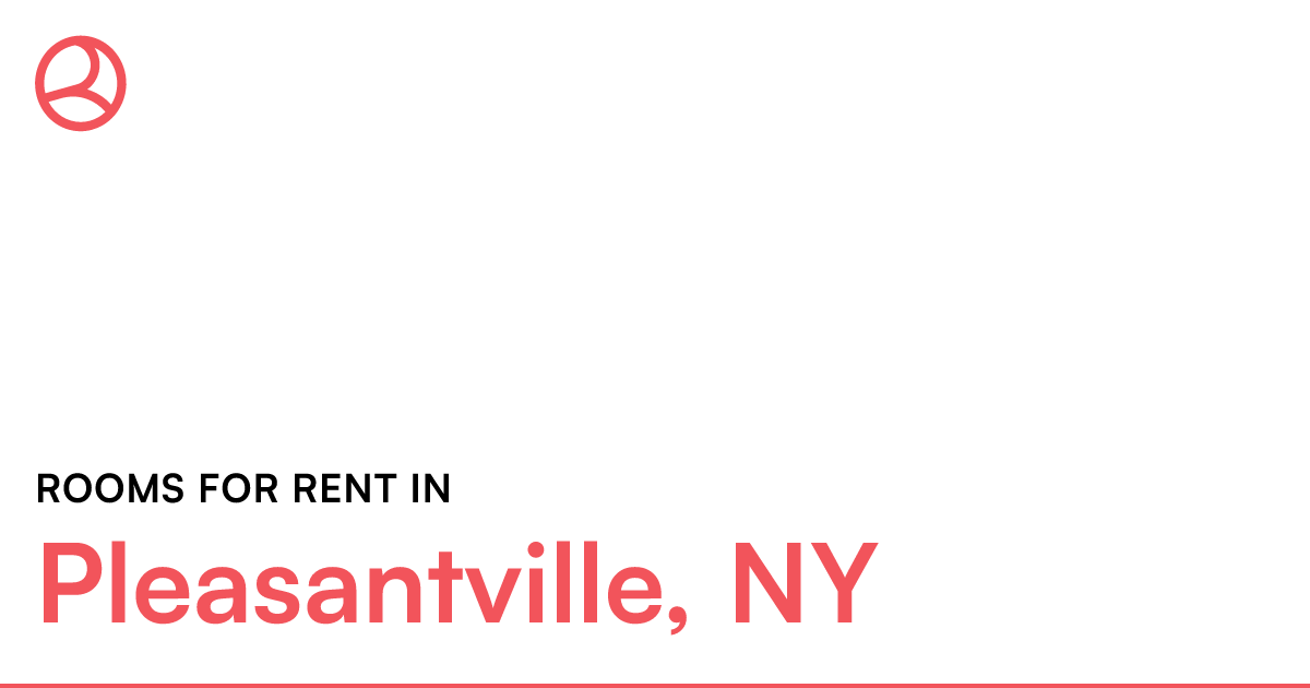 Pleasantville, NY Rooms for Rent