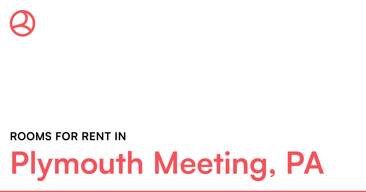 Plymouth Meeting, PA Rooms for Rent