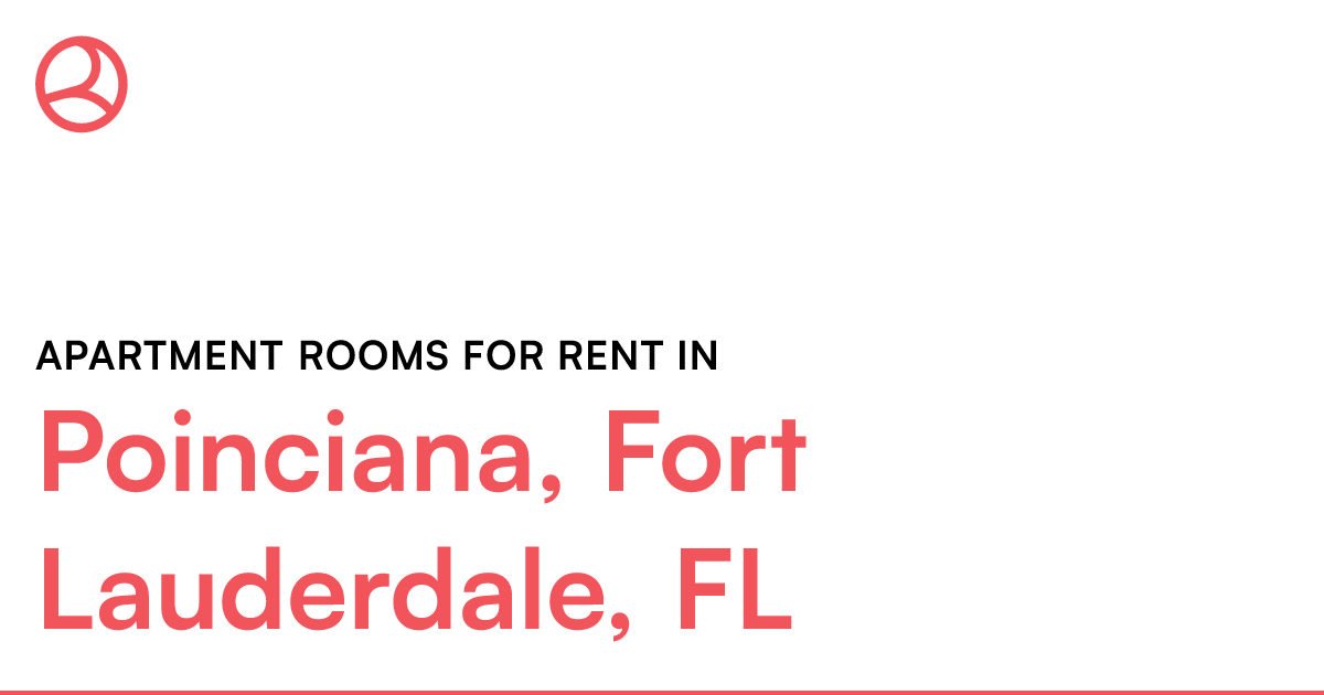 Poinciana, Fort Lauderdale, FL Apartment rooms for re...