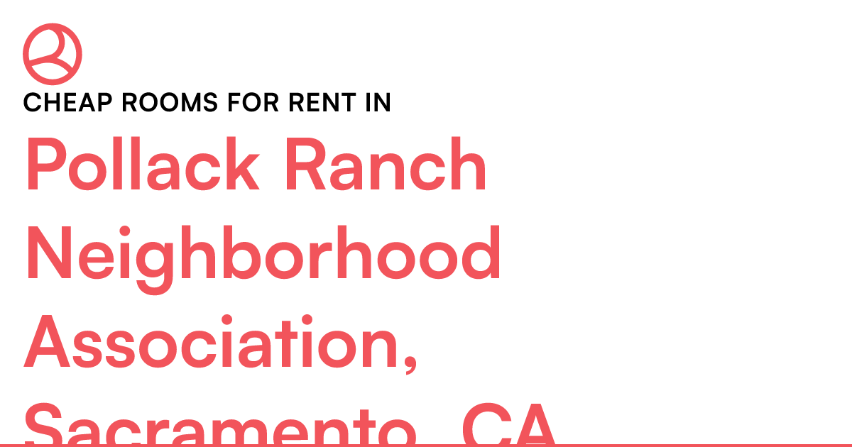 Pollack Ranch Neighborhood Association, Sacramento, C...