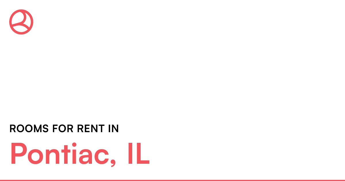 Pontiac, IL Rooms for Rent