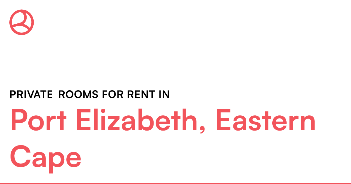 Port Elizabeth, Eastern Cape Private rooms for rent – Roomies.co.za