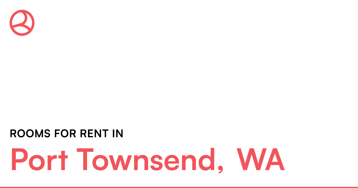 Port Townsend, WA Rooms for Rent