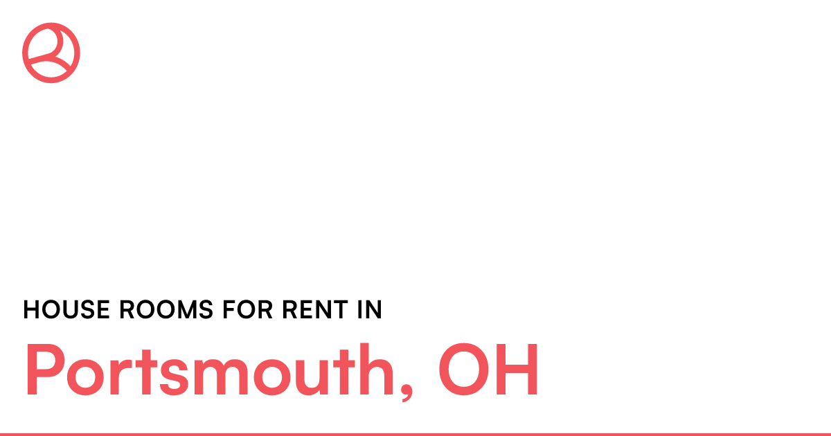 Portsmouth, OH House rooms for rent