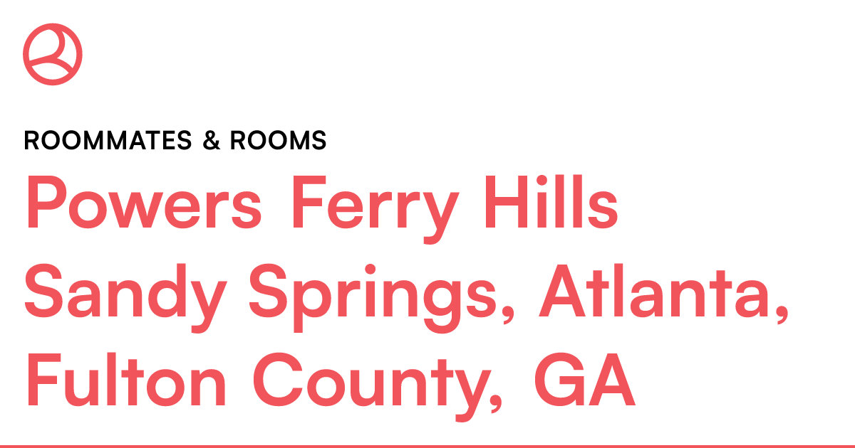 Powers Ferry Hills Sandy Springs, Atlanta, Fulton Cou...