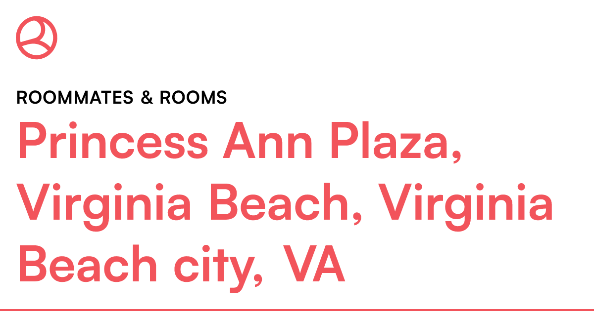 Princess Ann Plaza, Virginia Beach, Virginia Beach ci...