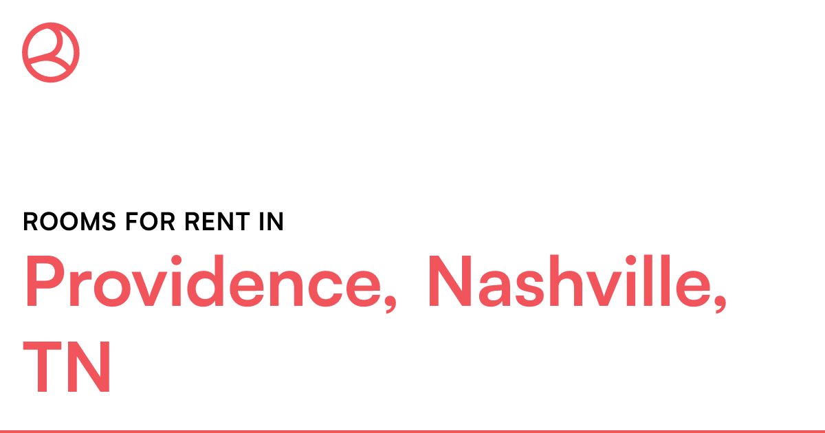 Providence, Nashville, TN Rooms for Rent